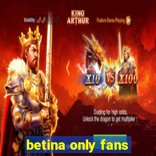 betina only fans